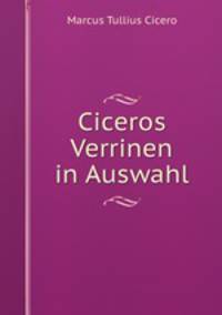 Ciceros Verrinen in Auswahl