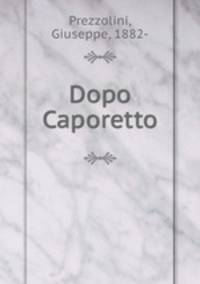 Dopo Caporetto