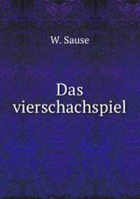 Das vierschachspiel
