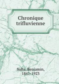 Chronique trifluvienne