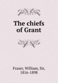 The chiefs of Grant