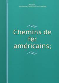 Chemins de fer ame?ricains;