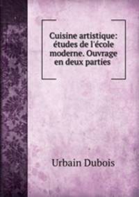 Cuisine artistique: etudes de l
