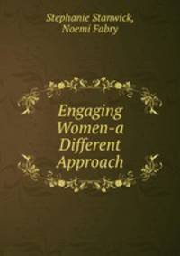Engaging Women-a Different Approach
