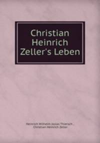 Christian Heinrich Zeller