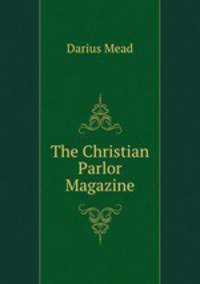 The Christian Parlor Magazine