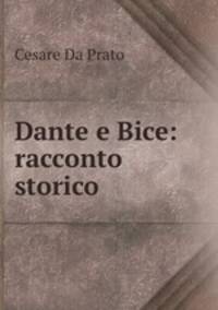 Dante e Bice: racconto storico