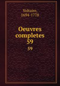 Oeuvres completes. 59