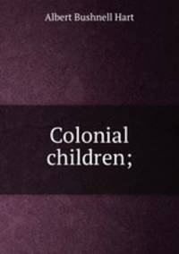 Colonial children;