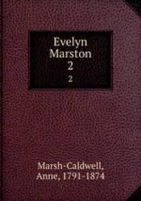 Evelyn Marston. 2
