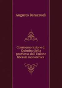 Commemorazione di Quintino Sella promossa dall