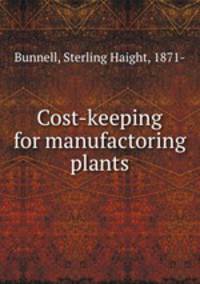 Cost-keeping for manufactoring plants