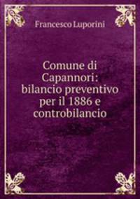Comune di Capannori: bilancio preventivo per il 1886 e controbilancio