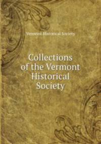 Collections of the Vermont Historical Society