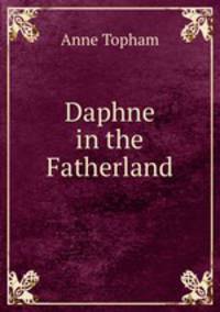 Daphne in the Fatherland