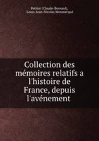 Collection des memoires relatifs a l