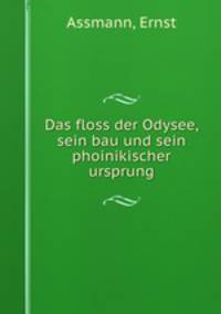 Das floss der Odysee, sein bau und sein phoinikischer ursprung