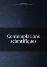 Contemplations scientifiques