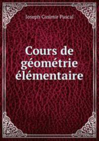 Cours de geometrie elementaire