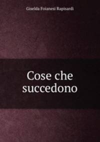 Cose che succedono