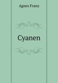 Cyanen
