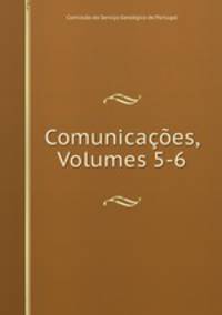 Comunicacoes, Volumes 5-6
