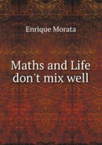 Maths and Life don