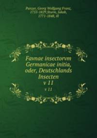 Favnae insectorvm Germanicae initia, oder, Deutschlands Insecten. v 11
