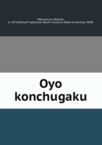 Oyo konchugaku