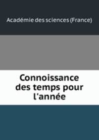 Connoissance des temps pour l