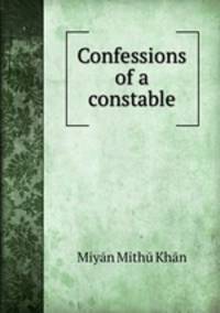 Confessions of a constable