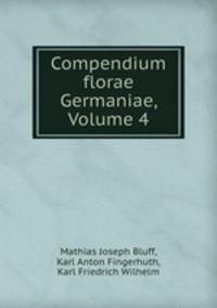 Compendium florae Germaniae, Volume 4