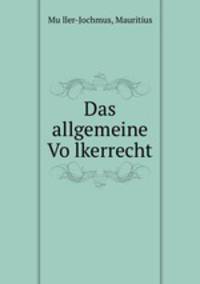 Das allgemeine Vo?lkerrecht