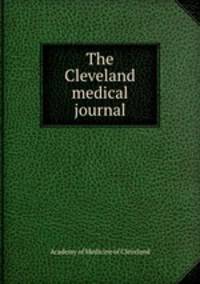 The Cleveland medical journal