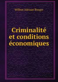 Criminalite et conditions economiques