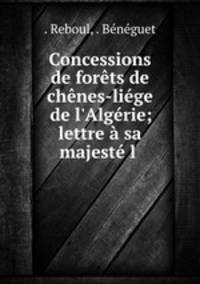 Concessions de forets de chenes-liege de l