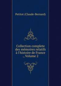 Collection complete des memoires relatifs a l