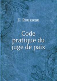 Code pratique du juge de paix