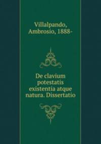 De clavium potestatis existentia atque natura. Dissertatio