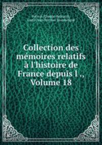 Collection des memoires relatifs a l