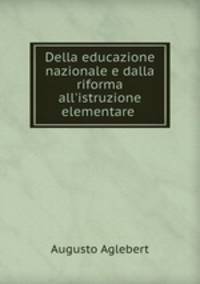 Della educazione nazionale e dalla riforma all