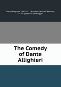 The Comedy of Dante Allighieri