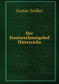 Der Staatsrechnungshof Osterreichs