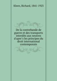 De la contrebande de guerre et des transports interdits aux neutres d