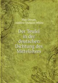 Der Teufel in der deutschen Dichtung des Mittelalters
