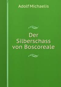 Der Silberschass von Boscoreale