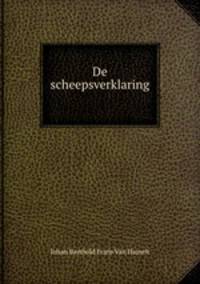 De scheepsverklaring .