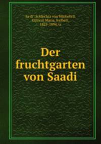 Der fruchtgarten von Saadi