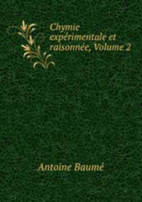 Chymie experimentale et raisonnee, Volume 2