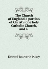 The Church of England a portion of Christ
